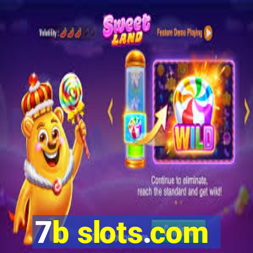 7b slots.com